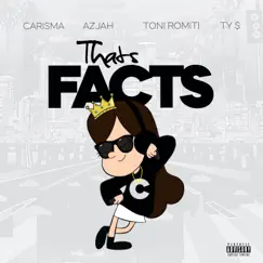 That's Facts (feat. Azjah, Toni Romiti & Ty Dolla $ign) - Single by DJ Carisma album reviews, ratings, credits