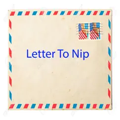 Letter to Nip - Single by Shazam Web$ter album reviews, ratings, credits