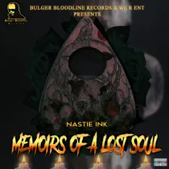 Memoirs of a Lost Soul - Single by Nastie Ink album reviews, ratings, credits