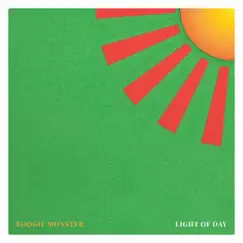 Light of Day - Single by Boogie Monster album reviews, ratings, credits