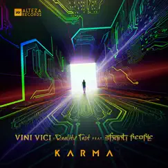 Karma (feat. Shanti People) [Extended Mix] - Single by Vini Vici & Reality Test album reviews, ratings, credits