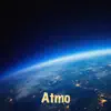 Atmo (Extended Mix) - Single album lyrics, reviews, download