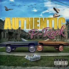 Authentic - Single by P-Reek album reviews, ratings, credits