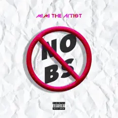 No Bs - Single by MiMi The Artist album reviews, ratings, credits