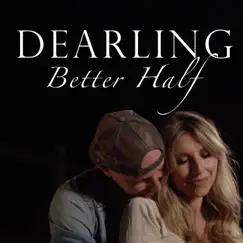 Better Half - Single by Dearling album reviews, ratings, credits