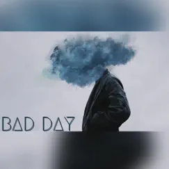 Bad Day - Single by DGB album reviews, ratings, credits
