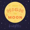 How High the Moon - Single album lyrics, reviews, download