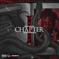 Chapter 1-Self Determination by Kd Da Shooter album reviews, ratings, credits