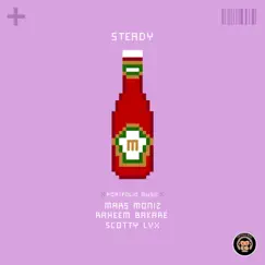 Steady (feat. Mars Moniz, Raheem Bakaré & Scotty LVX) Song Lyrics