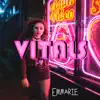 Vitals - Single album lyrics, reviews, download