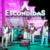 A Escondidas (En Vivo) - Single album lyrics, reviews, download