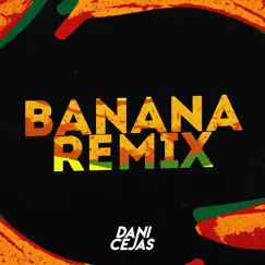 Banana (Remix) Song Lyrics