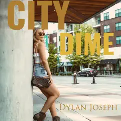City Dime Song Lyrics