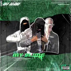 My Slime - Single by M1 album reviews, ratings, credits