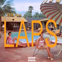 Laps (feat. Angellica Miller) Song Lyrics