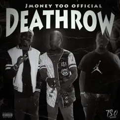 DeathRow by JMoney Too Official album reviews, ratings, credits