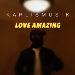 Love Amazing (Candle Love) Song Lyrics