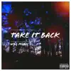 Take It Back - Single album lyrics, reviews, download