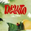 Delaito - Single album lyrics, reviews, download