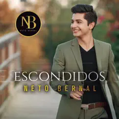 Escondidos - Single by Neto Bernal album reviews, ratings, credits