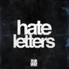 Hate Letters - EP album lyrics, reviews, download