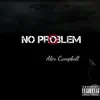 No Problem - Single album lyrics, reviews, download