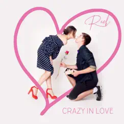 Crazy in Love - Single by Rach album reviews, ratings, credits