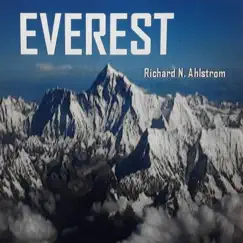 Everest - Single by Richard N. Ahlstrom album reviews, ratings, credits