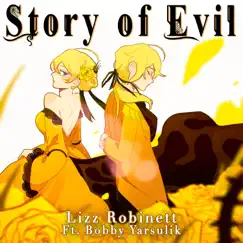 Story of Evil (feat. Bobby Yarsulik) by Lizz Robinett album reviews, ratings, credits