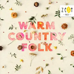 Warm Country Folk by Zest Music album reviews, ratings, credits