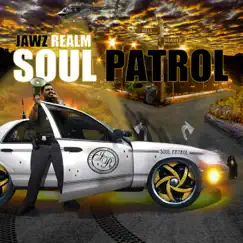 Soul Patrol - Single by Jawz Realm album reviews, ratings, credits