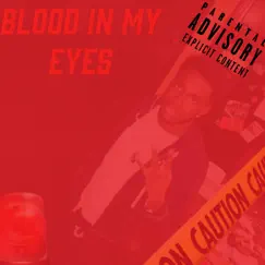 Blood in My Eyes Song Lyrics