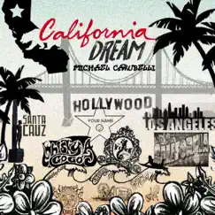 California Dream - Single by Michael Carubelli album reviews, ratings, credits