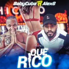 Que Rico (feat. Alex6) Song Lyrics
