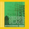 Hiding Place - Single album lyrics, reviews, download