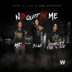 No Quit in Me (feat. Slab & Mt3) Song Lyrics