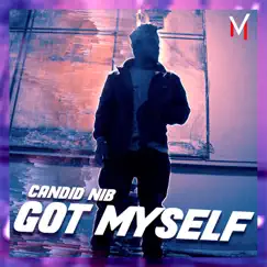 Got Myself - Single by Candid Nib album reviews, ratings, credits