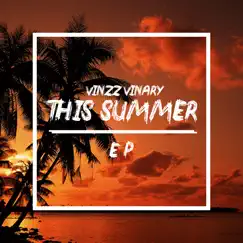 This Summer - EP by VinZz VinarY album reviews, ratings, credits