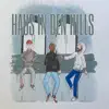 Haus in den Hills - Single album lyrics, reviews, download