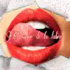 El Sabor De Tus Labios (feat. Prix 06) - Single album lyrics, reviews, download