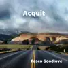 Acquit - Single album lyrics, reviews, download