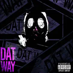 Dat Way (feat. Jefe Qua) Song Lyrics