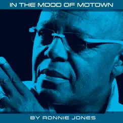 In the Mood of Motown by Ronnie Jones & Attilio Casati album reviews, ratings, credits