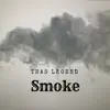 Smoke - Single album lyrics, reviews, download