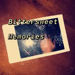 Bittersweet Memories Song Lyrics