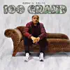 100 Grand - Single album lyrics, reviews, download