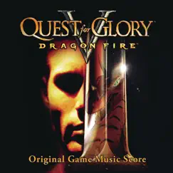 Quest For Glory V - Dragonfire by Chance Thomas album reviews, ratings, credits