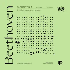 Beethoven: Quartet No. 5 in A Major, Op. 18 No. 5: III. Andante cantabile con variazioni - Single by Hungarian Quartet album reviews, ratings, credits