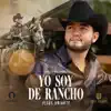 Yo Soy de Rancho album lyrics, reviews, download