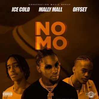 Download No Mo (feat. Offset) Ice Cold & Mally Mall MP3